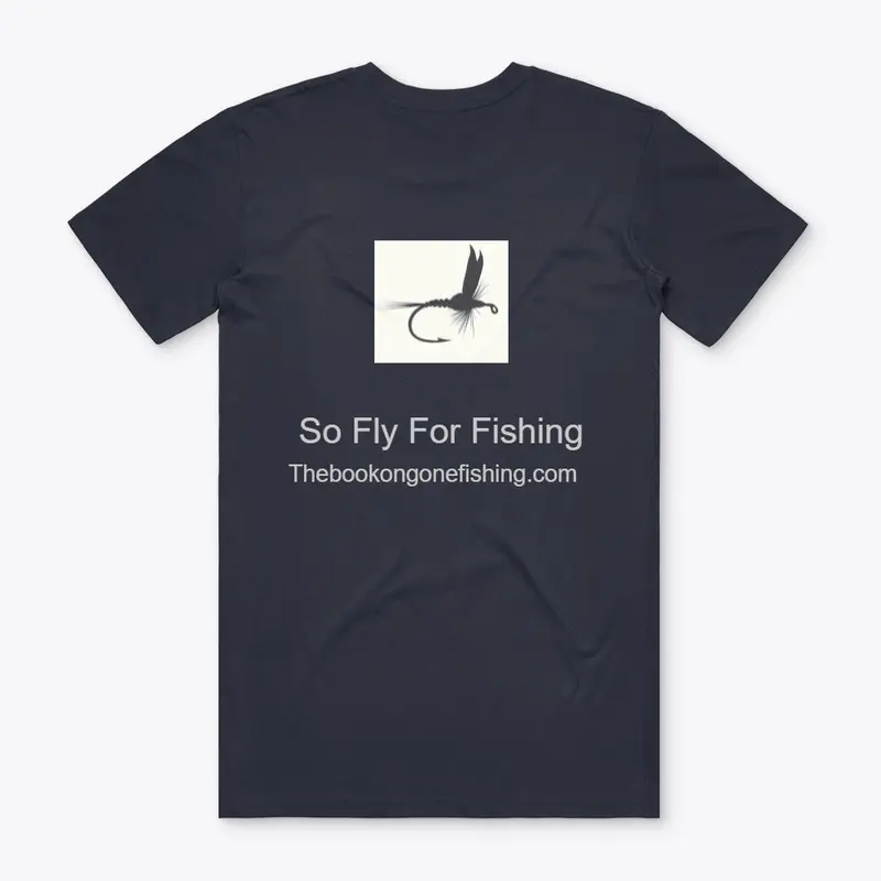 So Fly For Fishing!